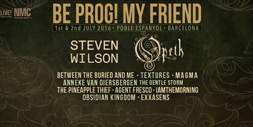 BE PROG MY FRIEND! Festival 2016 – by Kevin Thompson